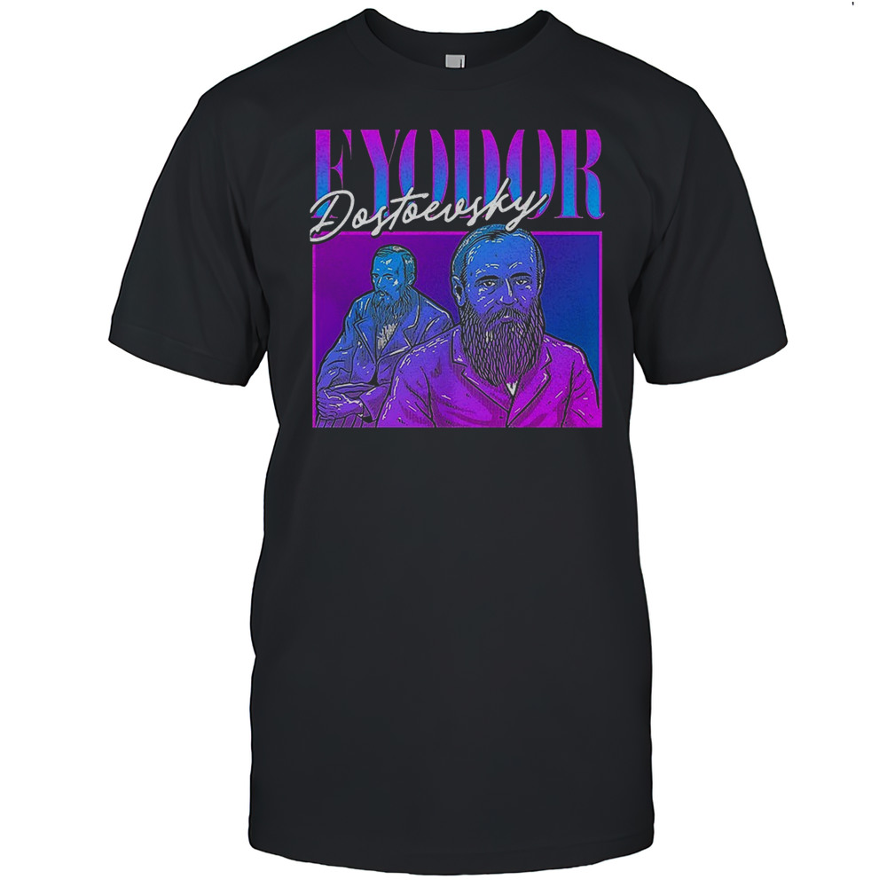 Fyodor Dostoevsky Shirt