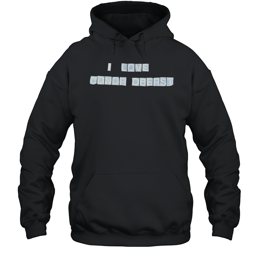 I Love Conor Oberst Shirt Unisex Hoodie