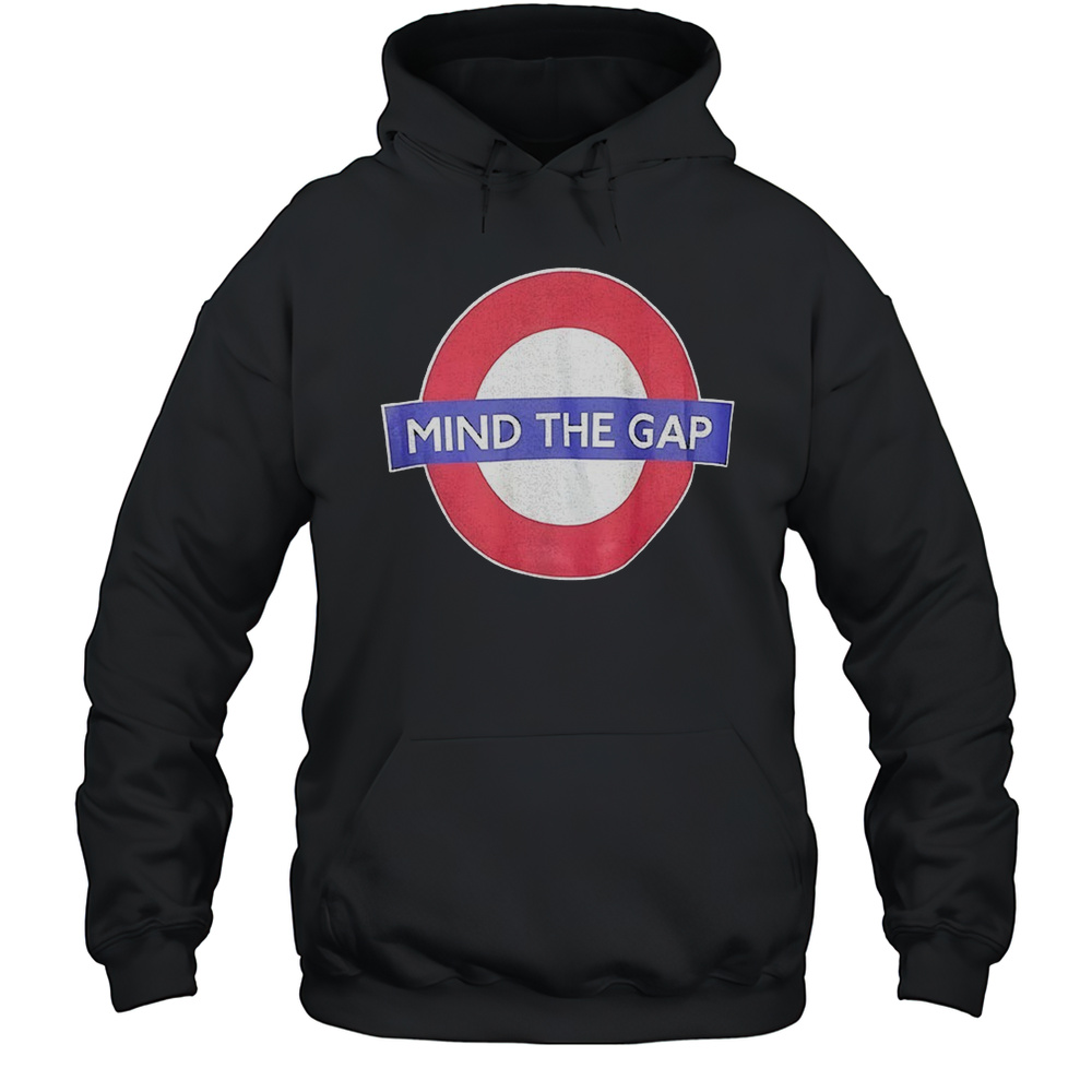 Mind The Gap Vintage Shirt Unisex Hoodie