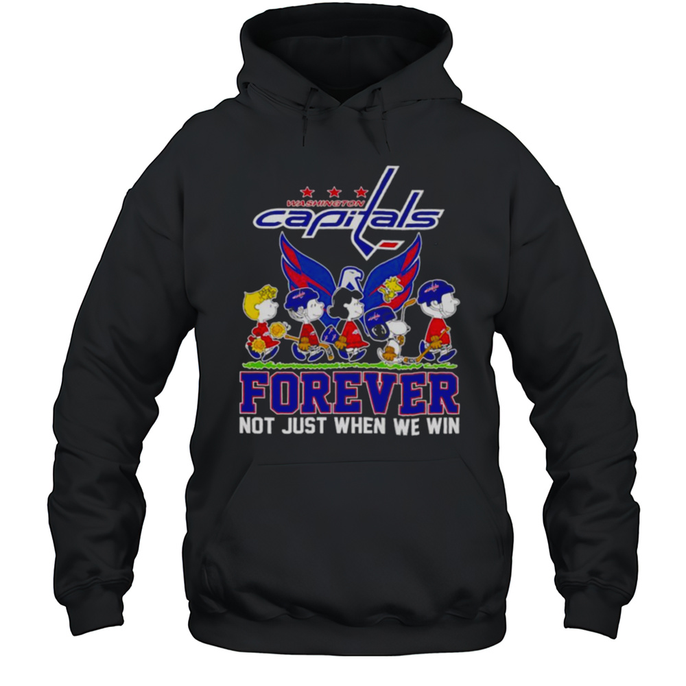 Peanuts Washington Capitals Forever Not Just When We Win Shirt Unisex Hoodie