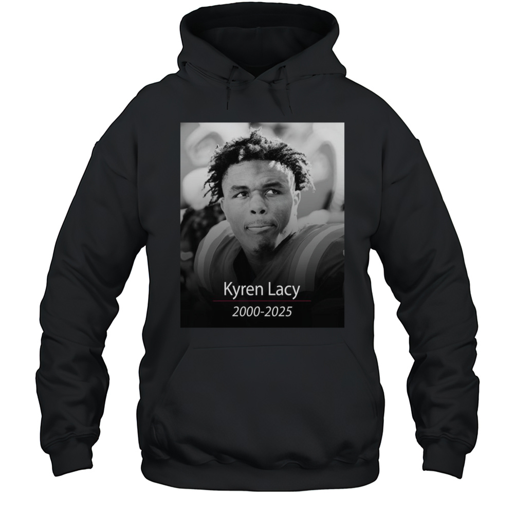 Poster Former LSU Wide Receiver Kyren Lacy Passed Away In Houston 2000-2025 T-shirt Unisex Hoodie