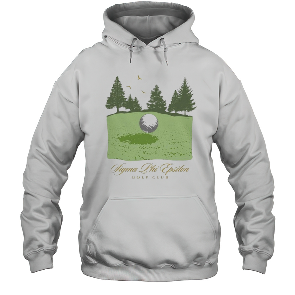 Sigma Phi Epsilon Golf Club T-Shirt Unisex Hoodie