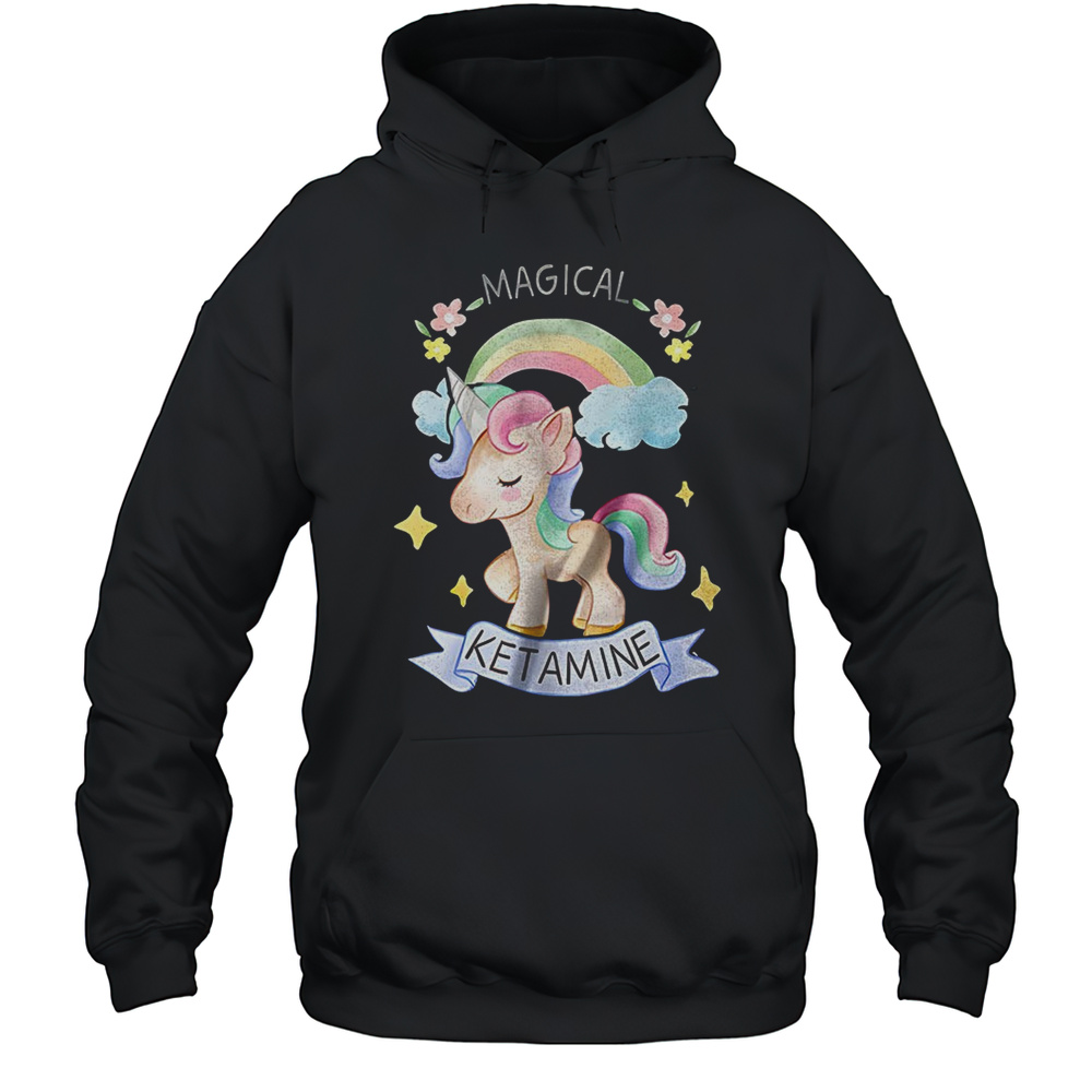 Unicorn Magical Ketamine Shirt Unisex Hoodie