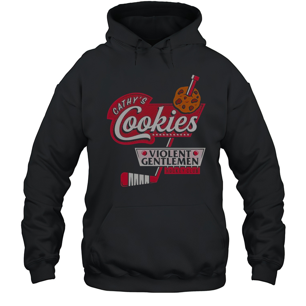 Violent Gentlemen Cathys Cookies Hockey Club T-Shirt Unisex Hoodie