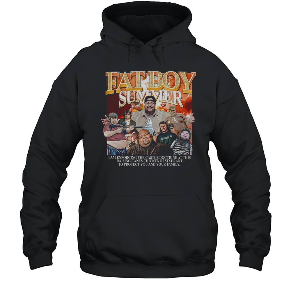 Fat Boy Summer I Am Enforcing The Castle Doctrine Shirt Unisex Hoodie