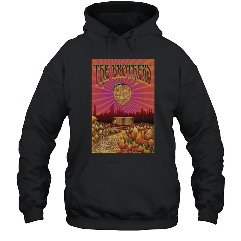 The Brothers At April 15-16 2025 Poster New York NY Shirt Unisex Hoodie