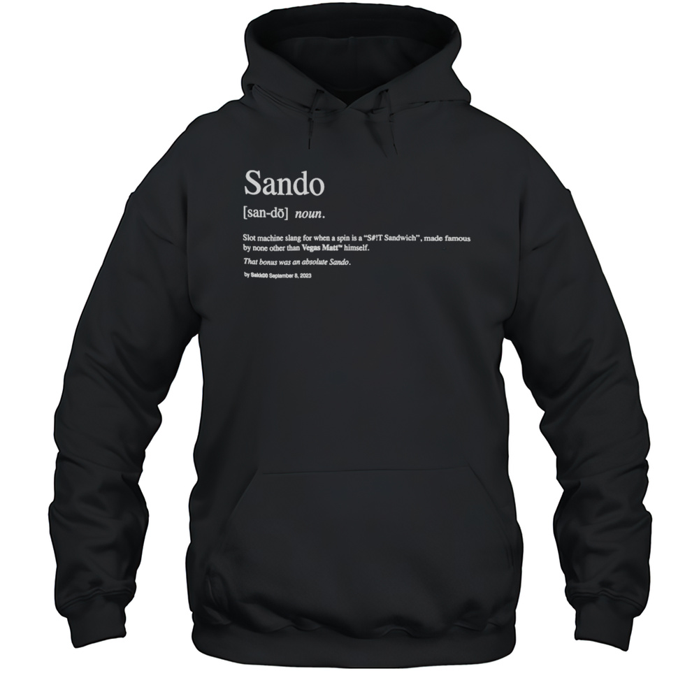 Vegas Matt Sando Definition T-Shirt Unisex Hoodie