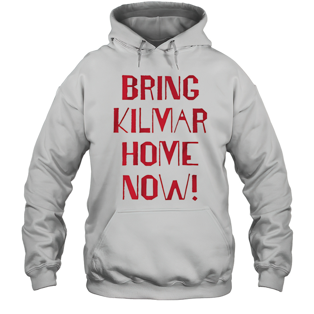 Bring Kilmar Home Now Shirt Unisex Hoodie