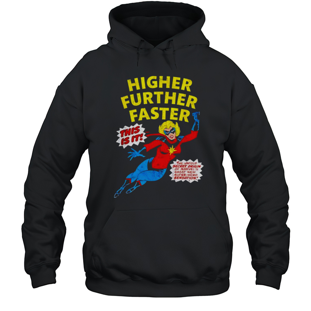 Captain Marvel Higher Further Faster Shirt Unisex Hoodie