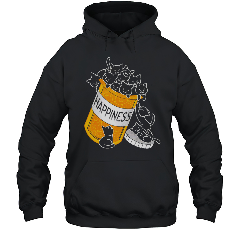 Cats Are My Happiness Medicine Shirt Unisex Hoodie