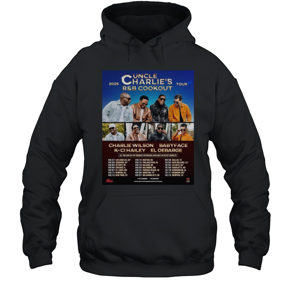 Charlie Wilson Events Uncle Charlies RB Cookout Tour 2025 Schedules Cities Tour Shirt Unisex Hoodie