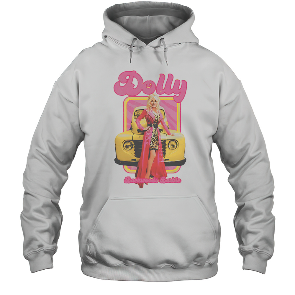 Dolly Parton Backwoods Barbie Shirt Unisex Hoodie