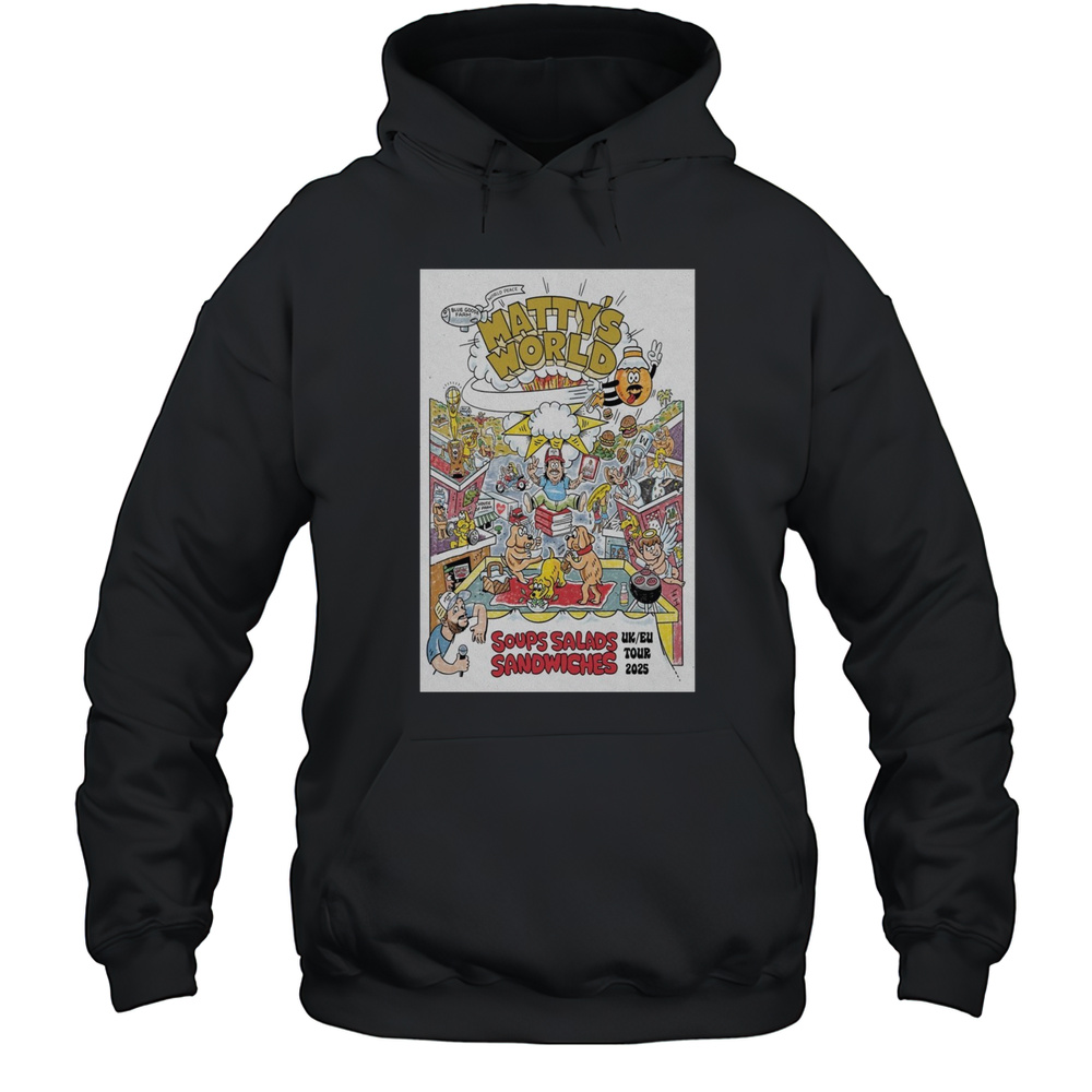 Mattys World Soups Salads Sandwiches UK EU Tour 2025 Blue Goose Farm World Peace T-shirt Unisex Hoodie