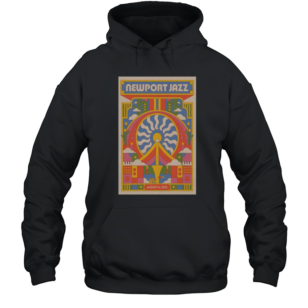 Newport Jazz Show August 1-3 2025 Fort Adams State Park Newport RI T-shirt Unisex Hoodie