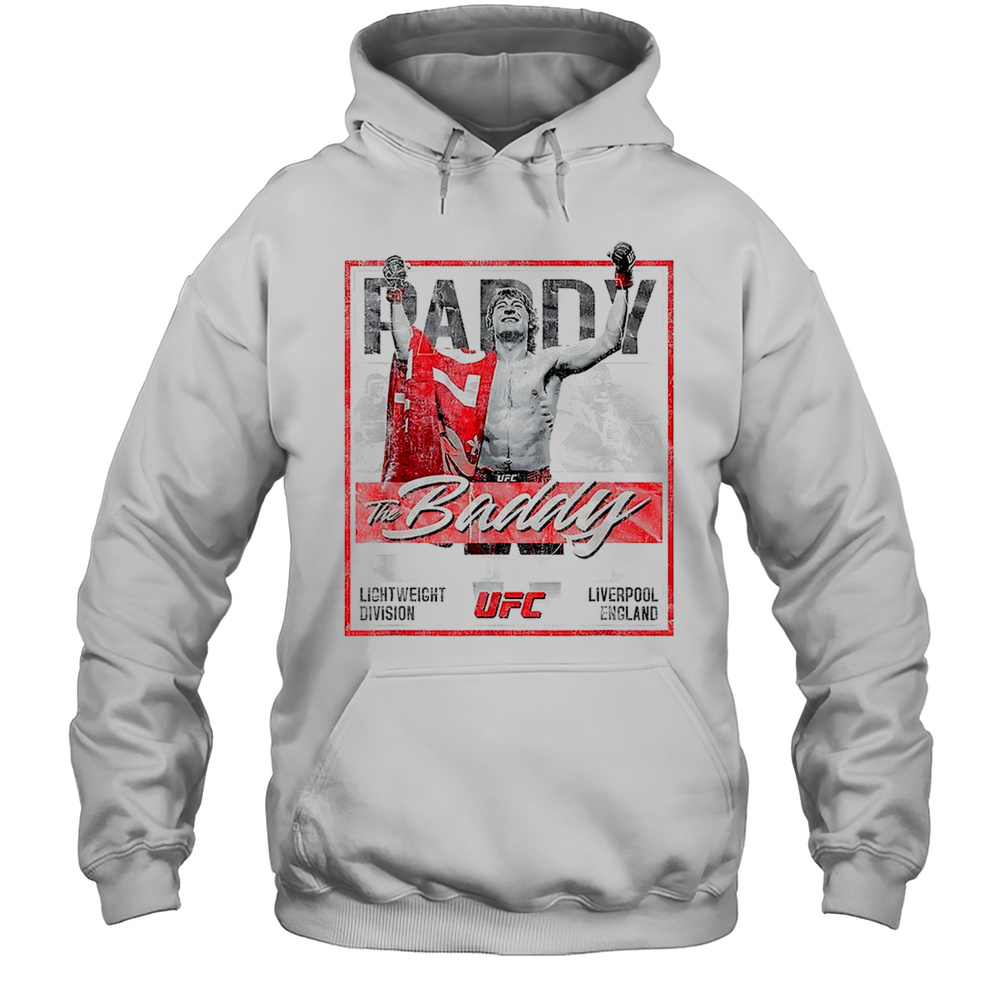 Paddy The Baddy UFC Lightweight Division Liverpool England Shirt Unisex Hoodie