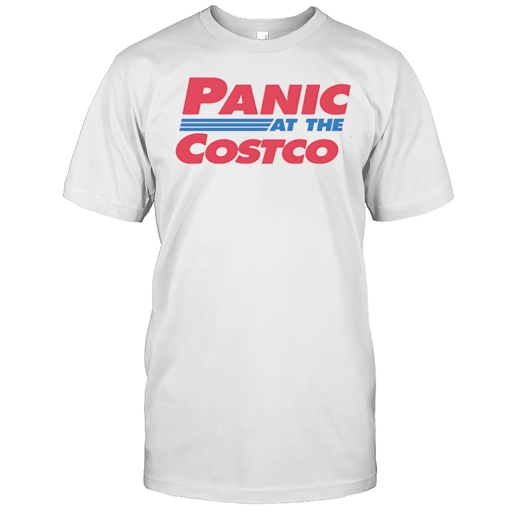 Panic At The Costco Shirt