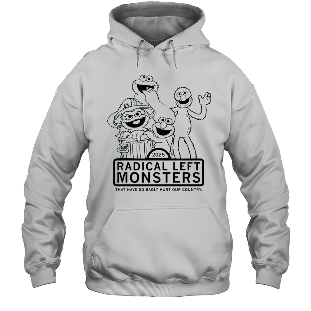 Radical Left Monster Shirt Unisex Hoodie