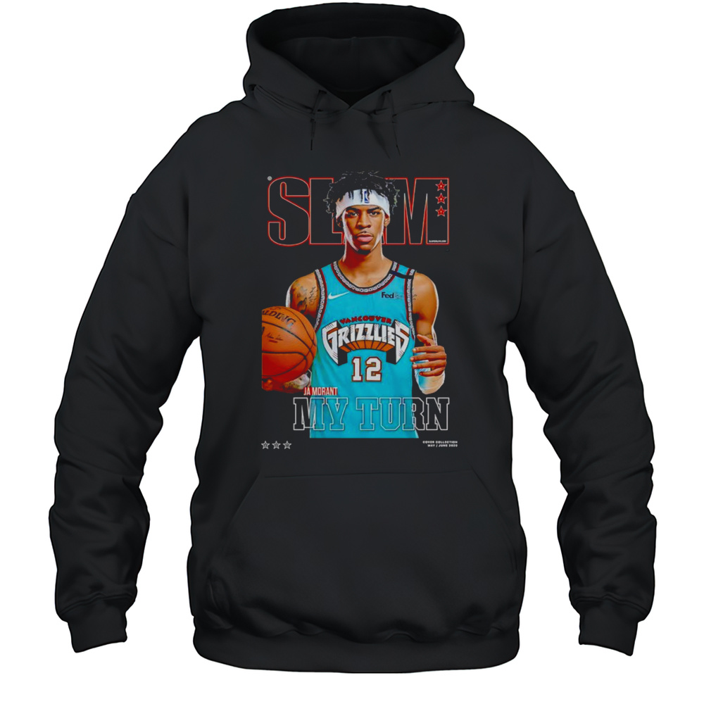 Slam Ja Morant My Turn Shirt Unisex Hoodie