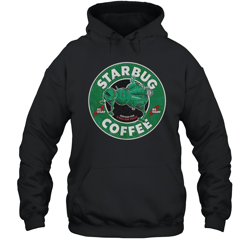 Starbug Red Dwarf X The Starbucks Starbug Coffee Logo Shirt Unisex Hoodie