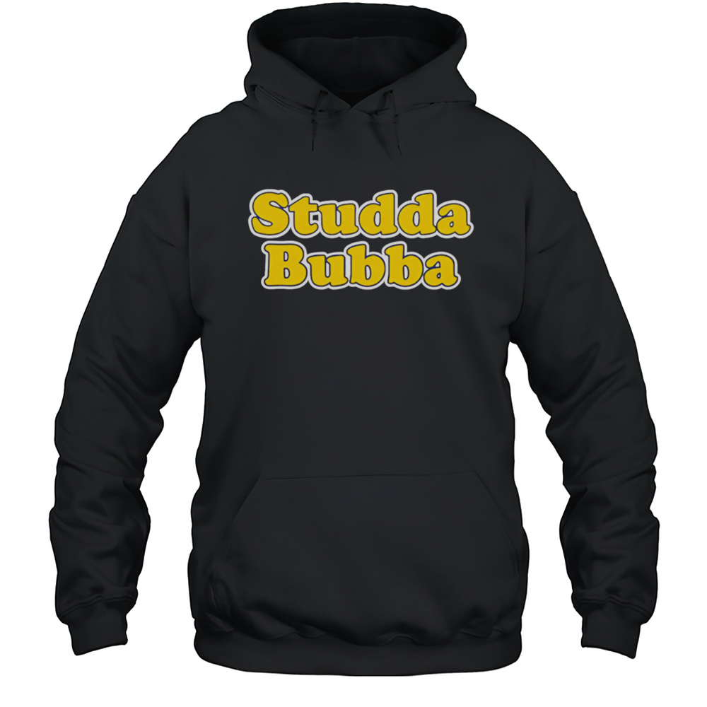 Studda Bubba Shirt Unisex Hoodie