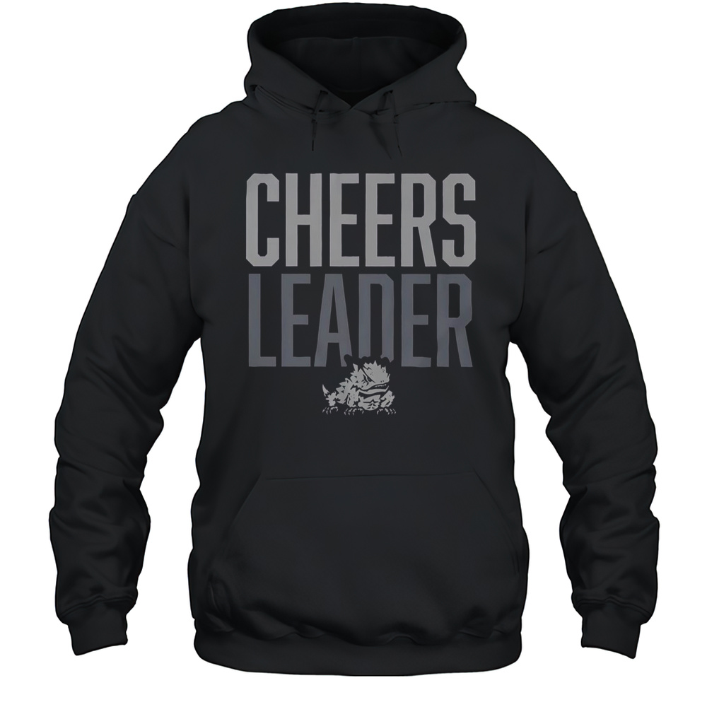 Top TCU Horned Frogs Cheers Leader T-Shirt Unisex Hoodie
