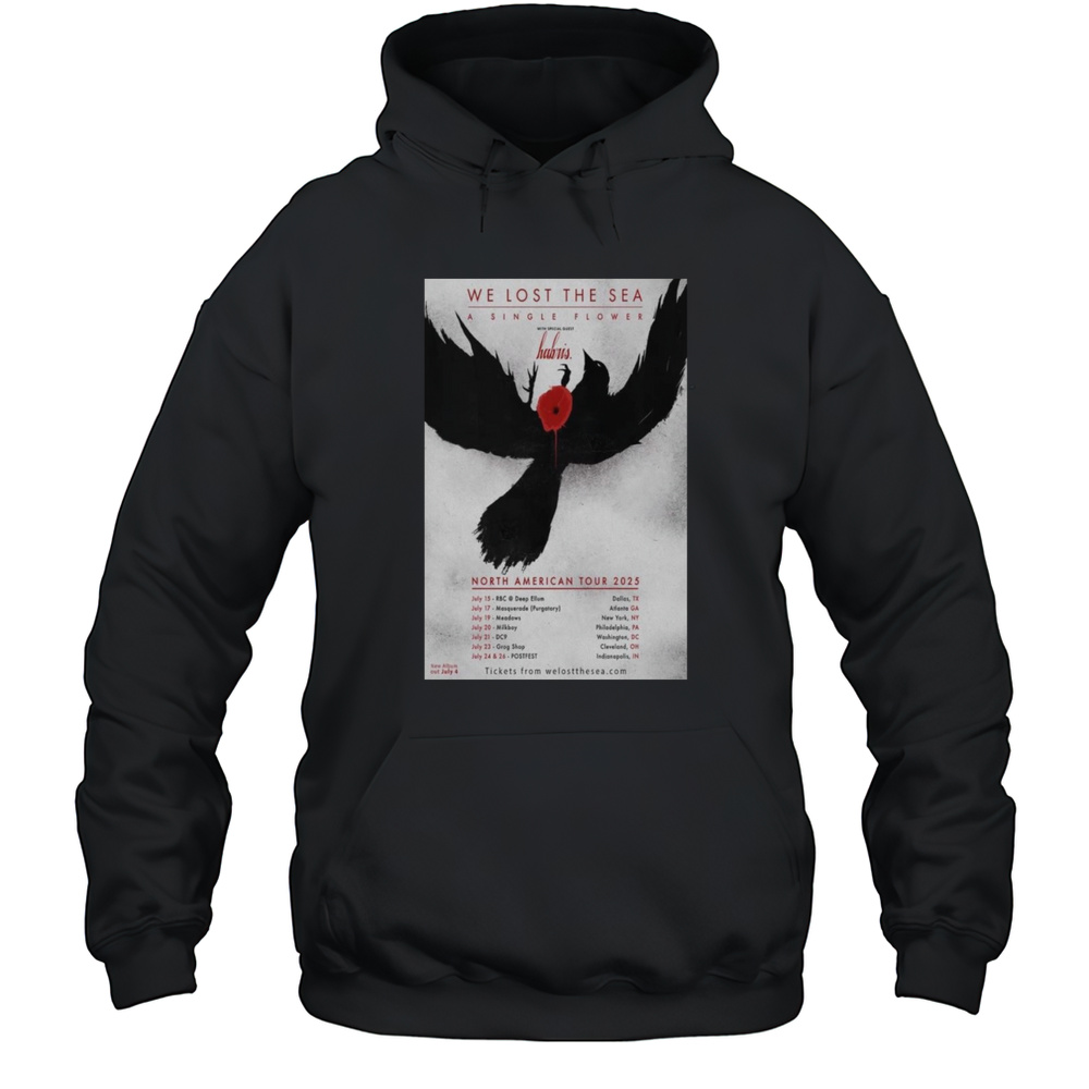 We Lost The Sea North American Tour 2025 Shirt Unisex Hoodie
