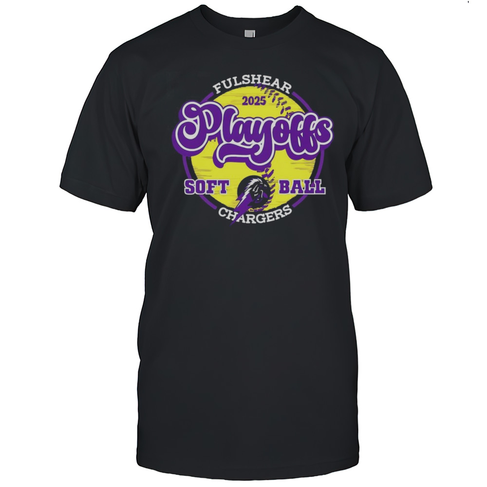 2025 Fulshear Chargers Softball Playoffs Shirt