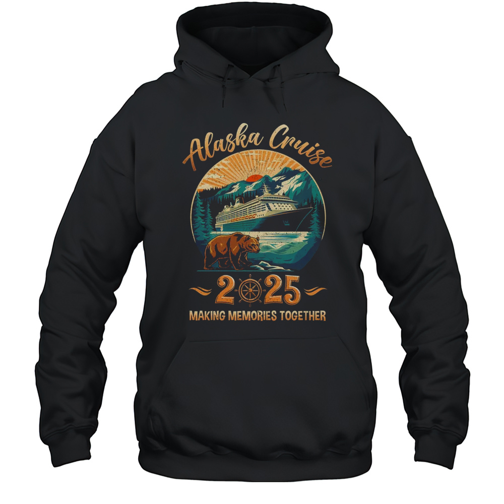 Alaska Cruise 2025 Family Adventure Matching Family Cruising Shirt Unisex Hoodie