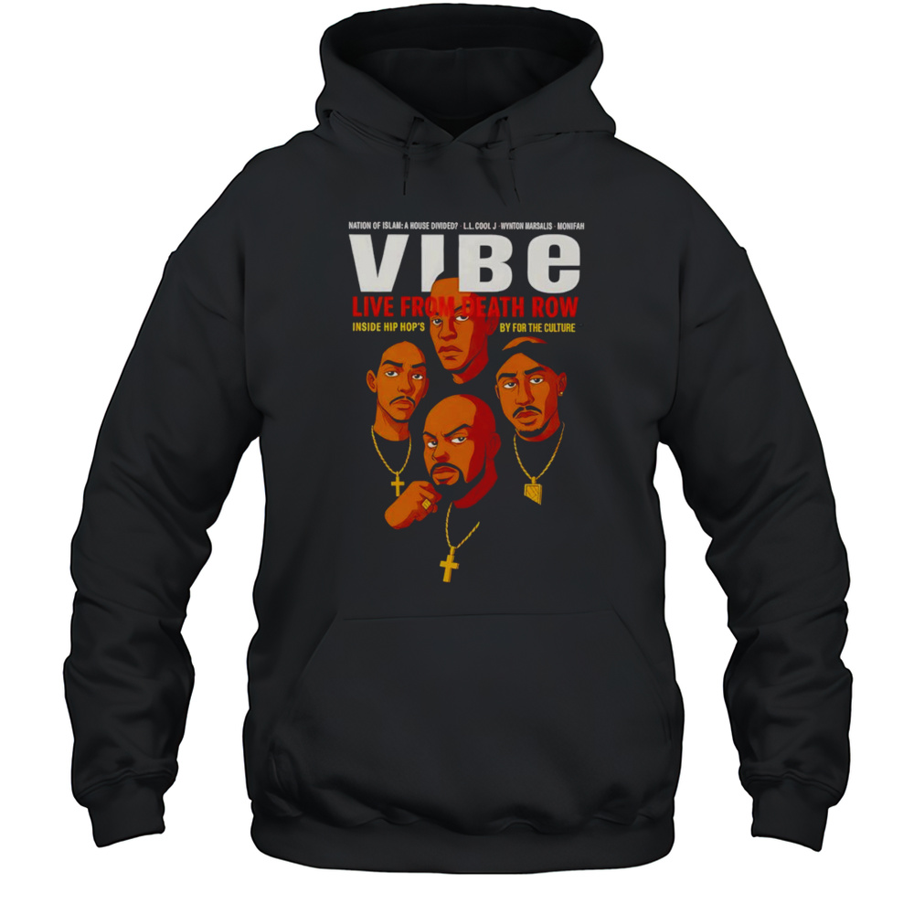 Culture Death Row Vibe Shirt Unisex Hoodie