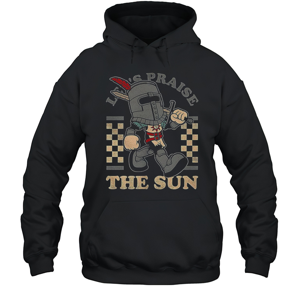 Dark Souls Lets Praise The Sun Game Mascot Sun Warrior Shirt Unisex Hoodie