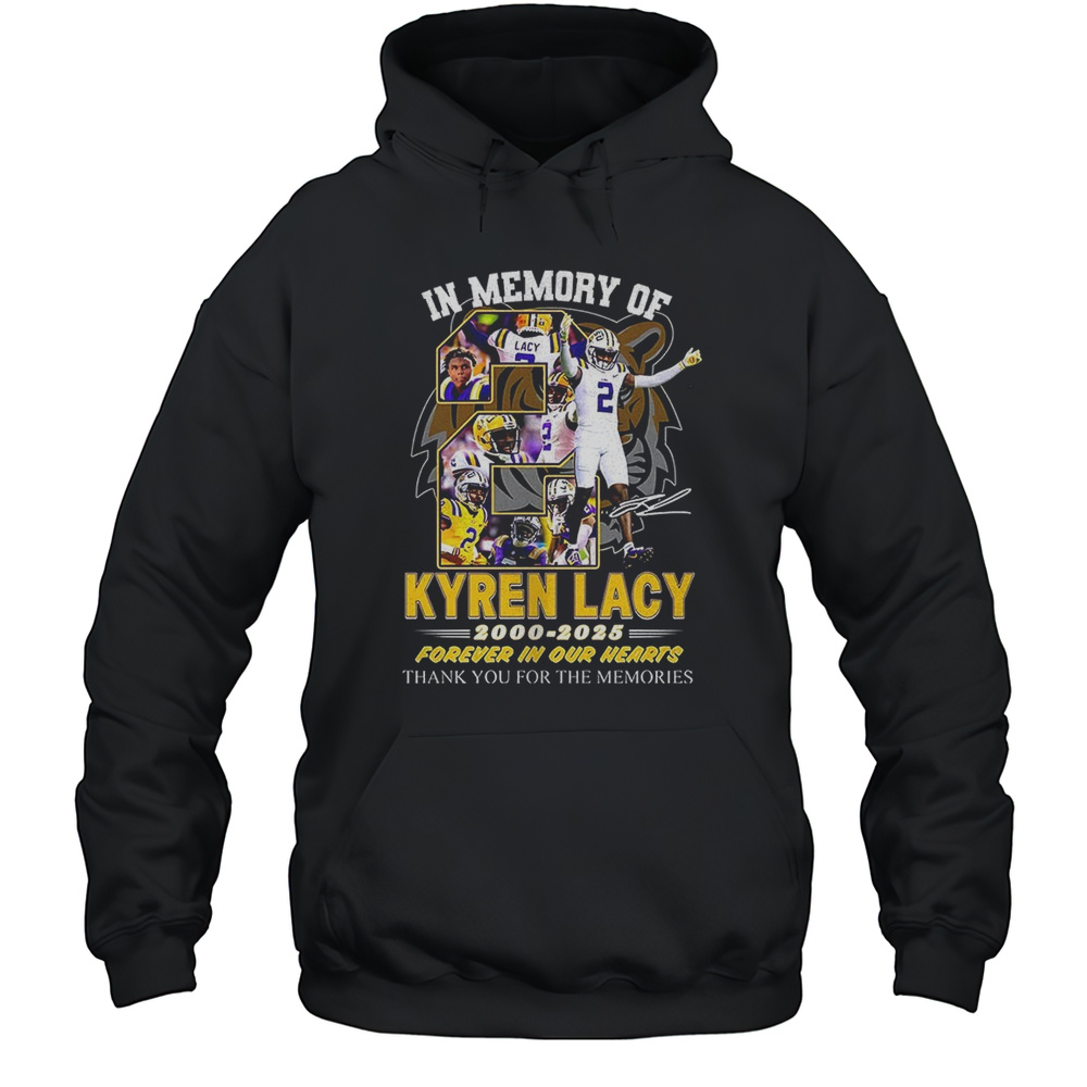 In Memory Of Kyren Lacy 2000 2025 Forever In Our Hearts Thank You For The Memories Shirt Unisex Hoodie