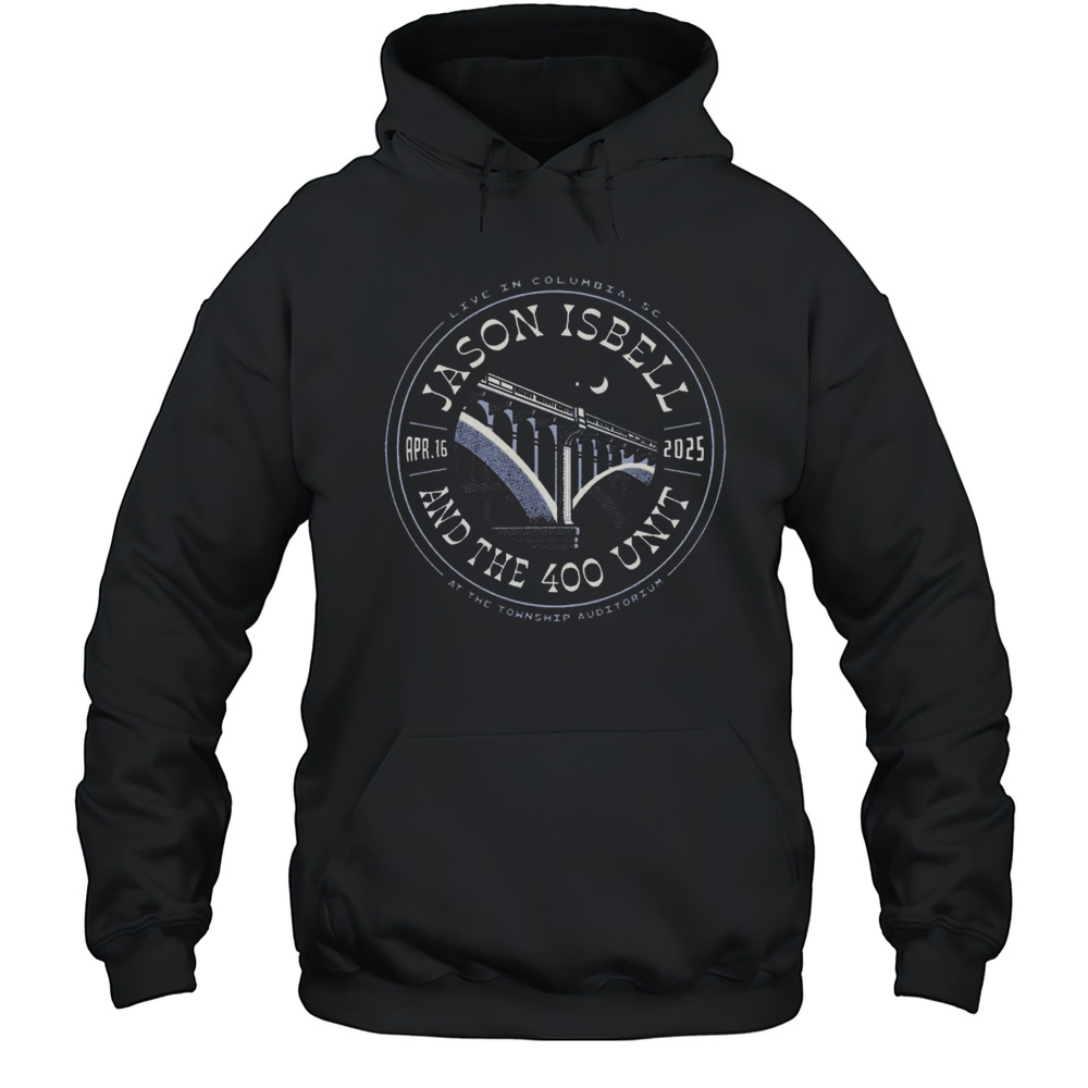 Jason Isbell And The 400 Unit At The Township Auditorium Live In Columbia SC April 16 2025 Tour T-shirt Unisex Hoodie