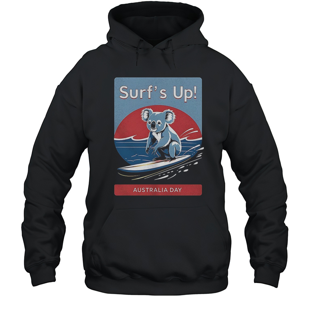 Koala Surfing Surfs Up Australia Day Shirt Unisex Hoodie