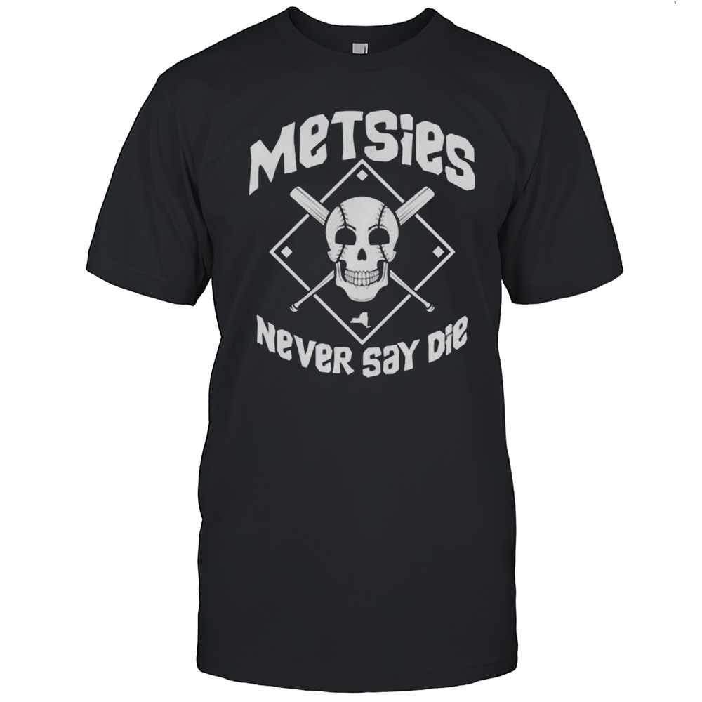 Metsies Never Say Die Skull Around The Horn Shirt