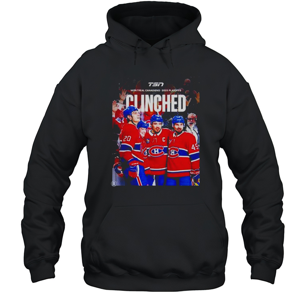 Montreal Canadiens 2025 Playoffs Clinched Shirt Unisex Hoodie