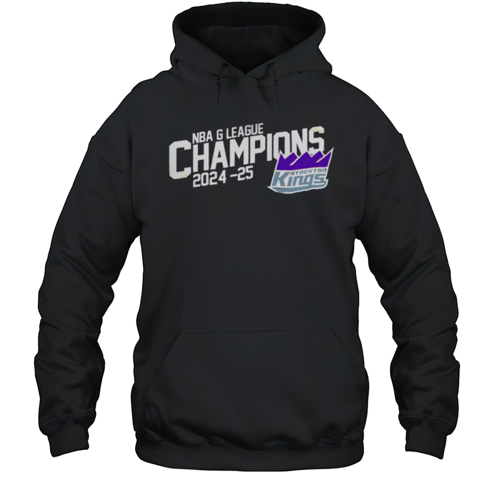 NBA G 2025 League Champions Stockton Kings Shirt Unisex Hoodie