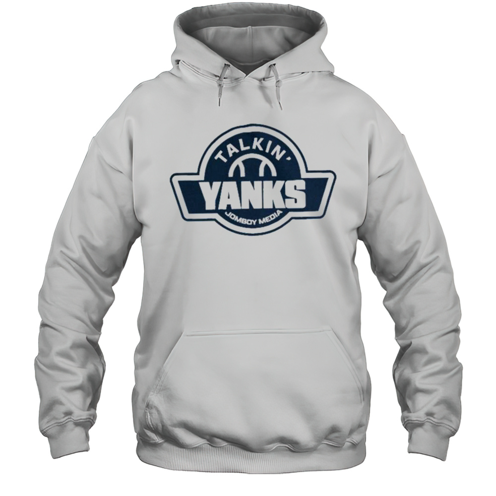 New York Yankees Talkin Yanks Jomboy Media Emblem T Shirts Unisex Hoodie