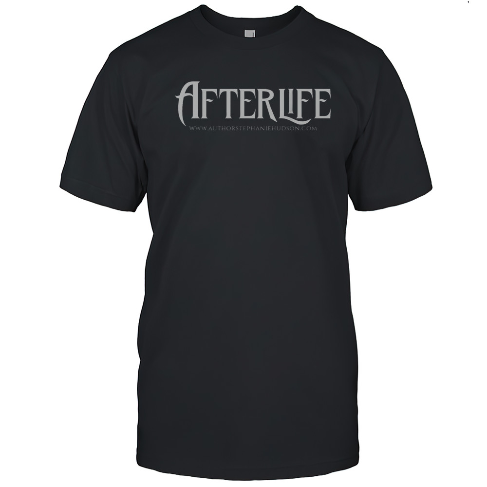 Official Afterlife Saga Author Stephanie Hudson T-Shirt