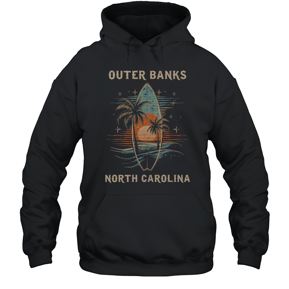 Surfboarder Outer Banks North Carolina Surf Board Surfing Surfer Shirt Unisex Hoodie