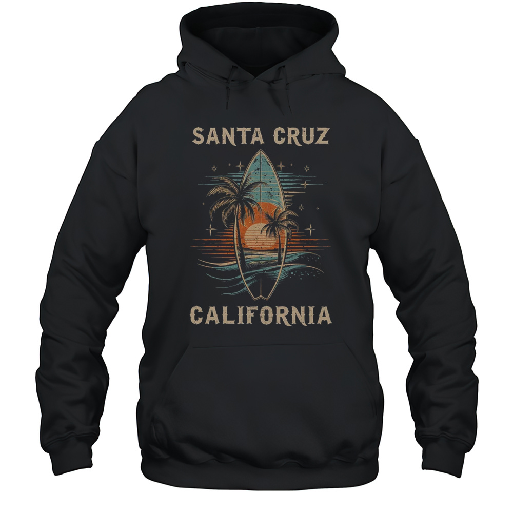 Surfboarder Santa Cruz California Surf Board Surfing Surfer Shirt Unisex Hoodie