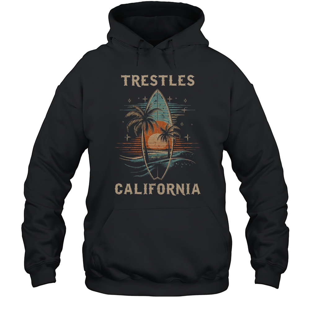 Surfboarder Trestles California Surf Board Surfing Surfer Shirt Unisex Hoodie