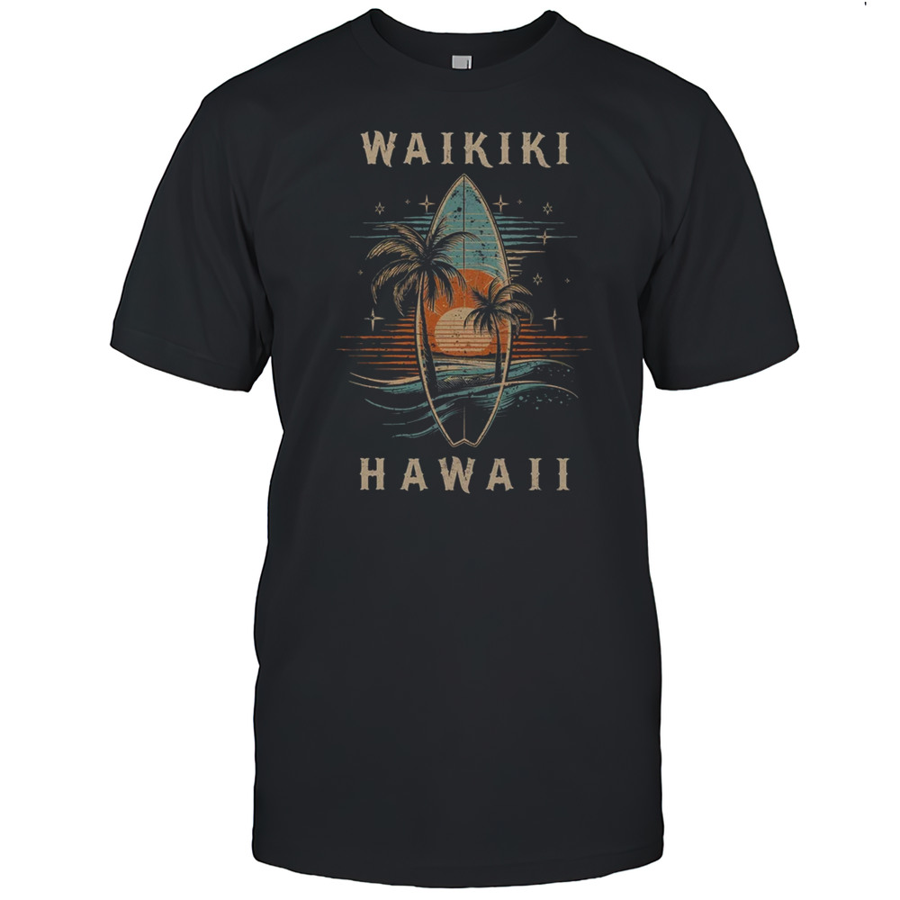 Surfboarder Waikiki Hawaii Surf Board Surfing Surfer Shirt