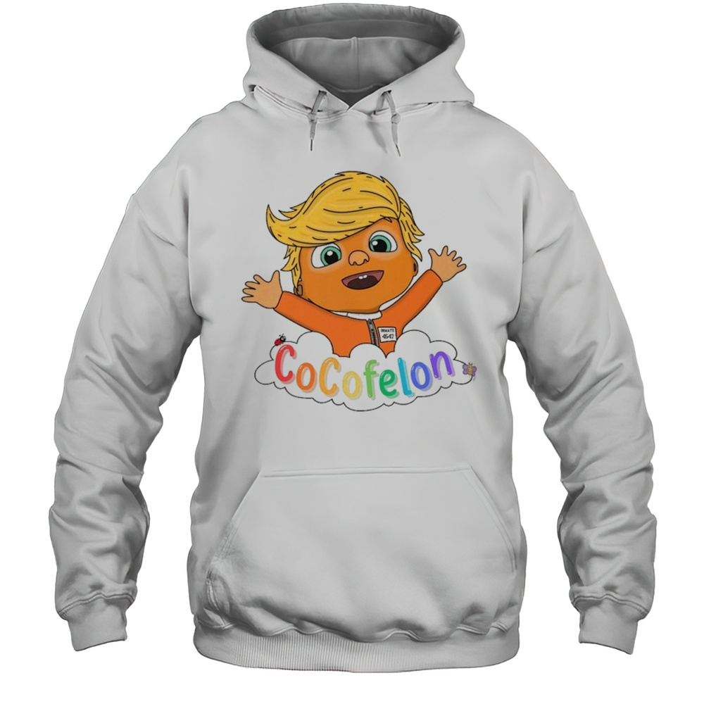 Trump CoCoFelon T-Shirt Unisex Hoodie
