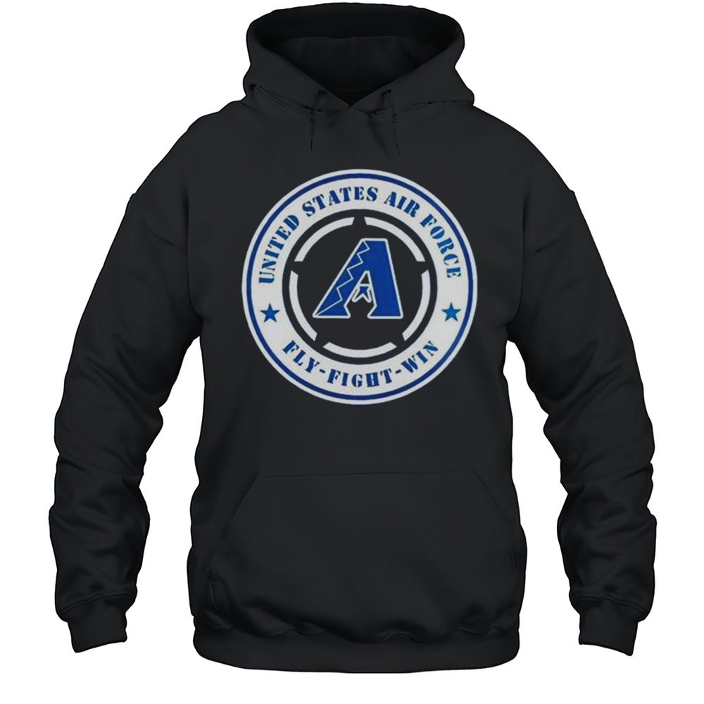 Arizona Diamondbacks United States Air Force Fly Fight Win Military Appreciation Night 2025 Shirt Unisex Hoodie