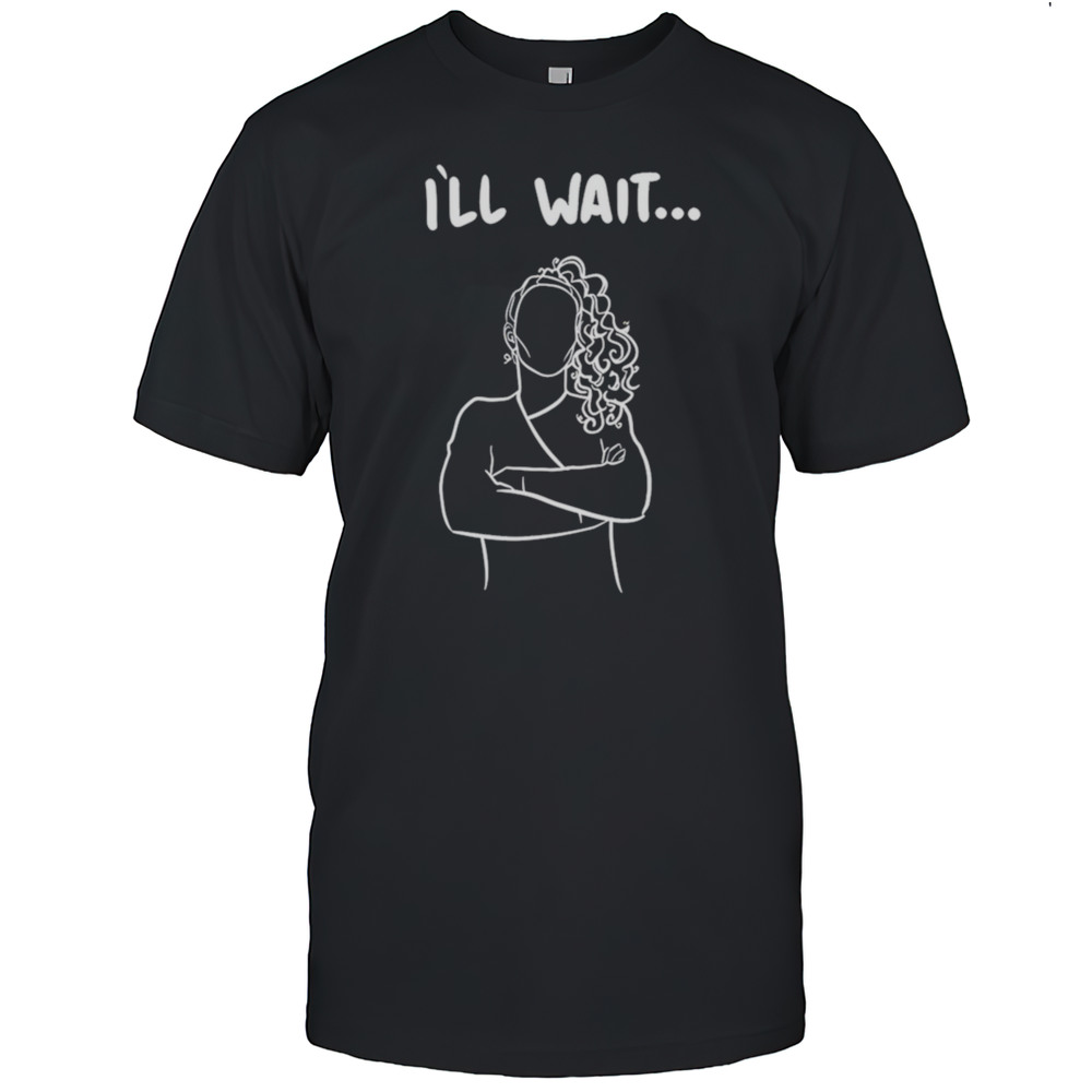 Austin Maguire Ill Wait Shirt