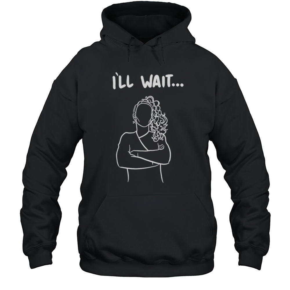 Austin Maguire Ill Wait Shirt Unisex Hoodie