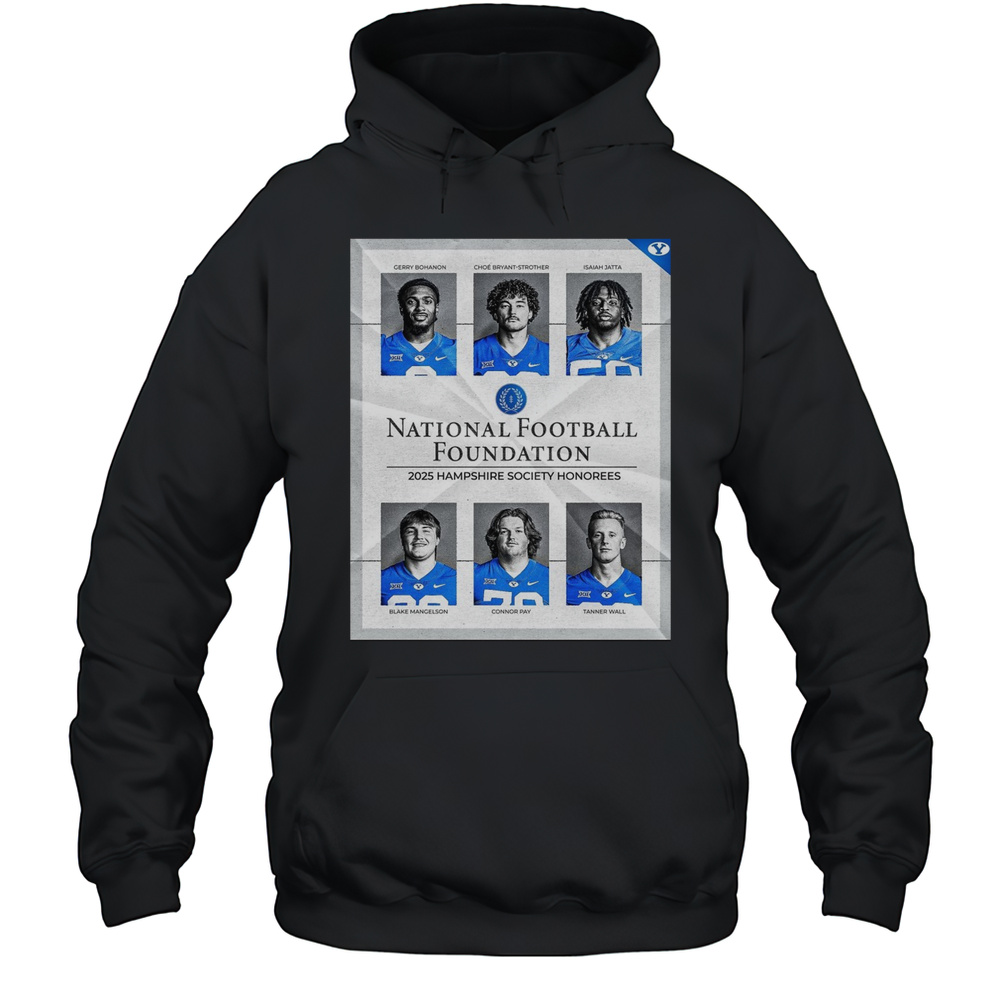BYU Cougars National Football Foundation 2025 Hampshire Society Honorees Bohanon Bryant-Strother Jatta Poster T-shirt Unisex Hoodie