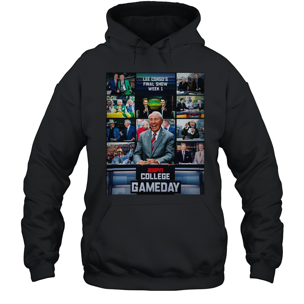 College GameDay ESPN Legend Lee Corsos Final Show Week 1 August 30 2025 T-shirt Unisex Hoodie