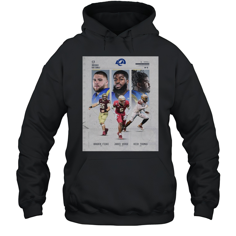 Los Angeles Rams Football X Seminoles Braden Fiske Jared Verse Keir Thomas 2025 Poster T-shirt Unisex Hoodie