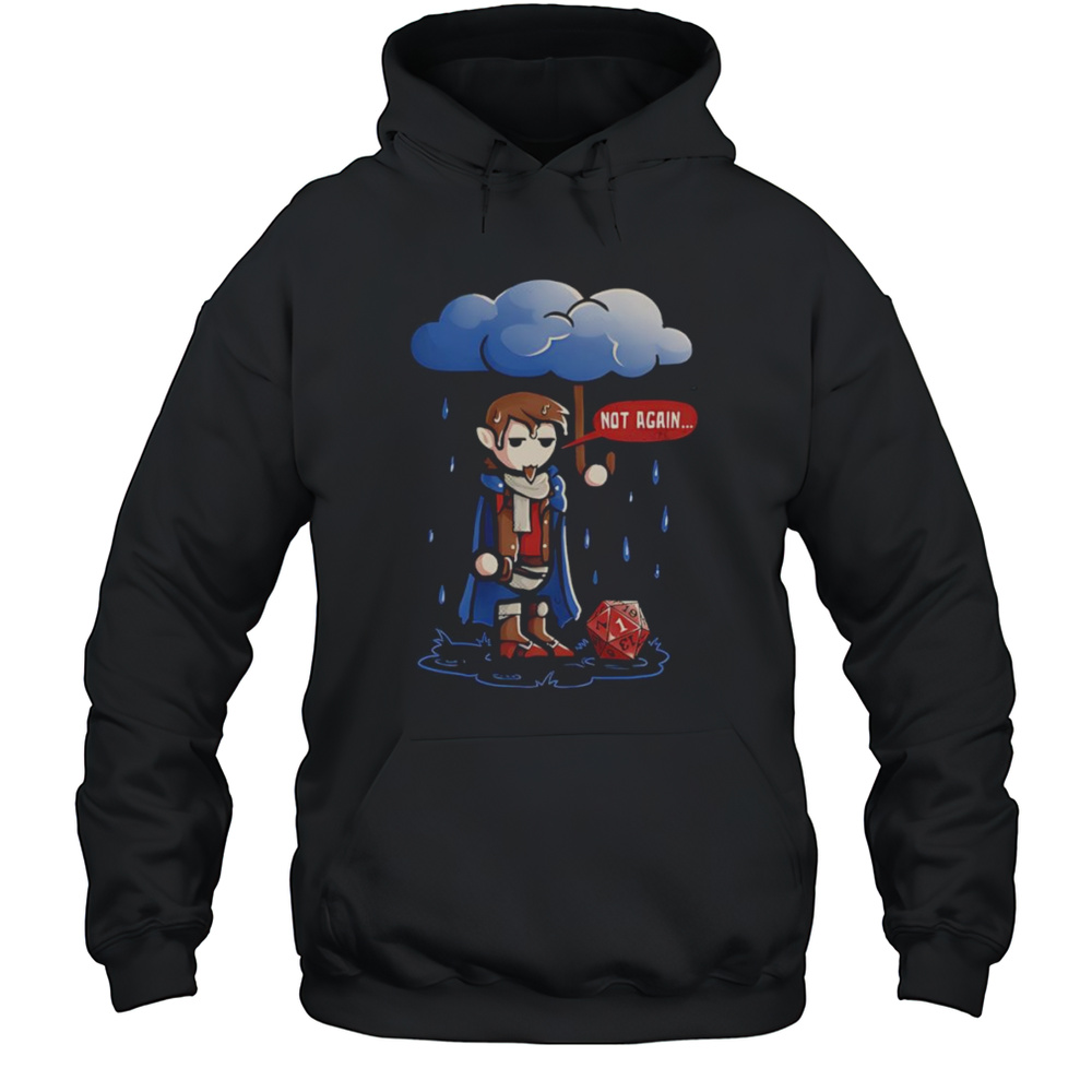 Mortimers Nat Not Again Shirt Unisex Hoodie